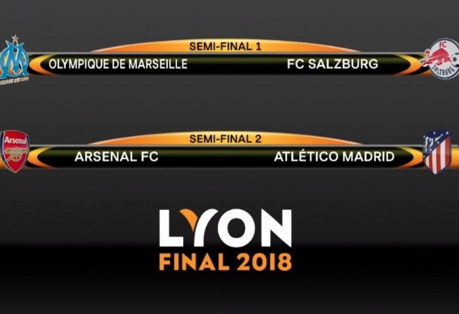 UEFA Avropa Liqasının yarımfinal mərhələsinin püşkü atılıb
