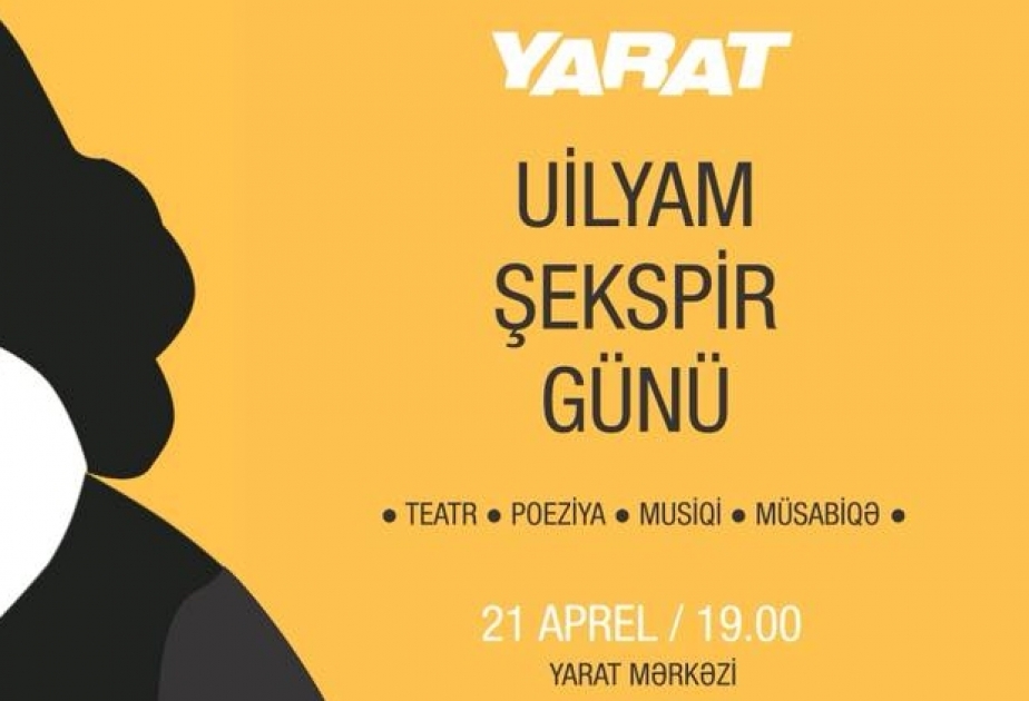 Bakıda “Uilyam Şekspirin günü” qeyd ediləcək