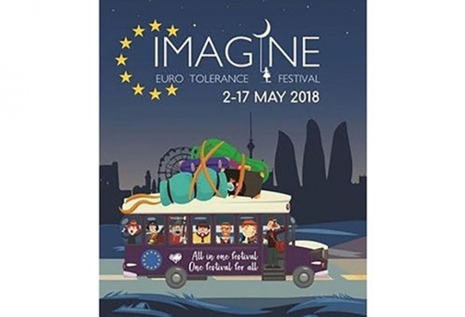 Bakıda ikinci dəfə “IMAGINE” Avropa Tolerantlıq Festivalı keçiriləcək