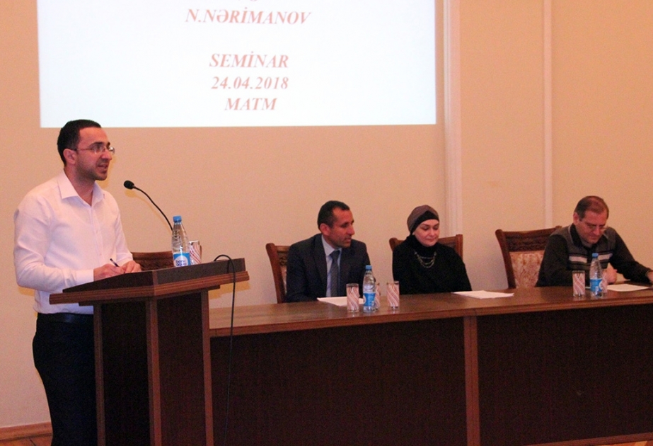 Tarix Muzeyində seminar: “Azərbaycan Xalq Cümhuriyyətinin süqutu və N.Nərimanov”