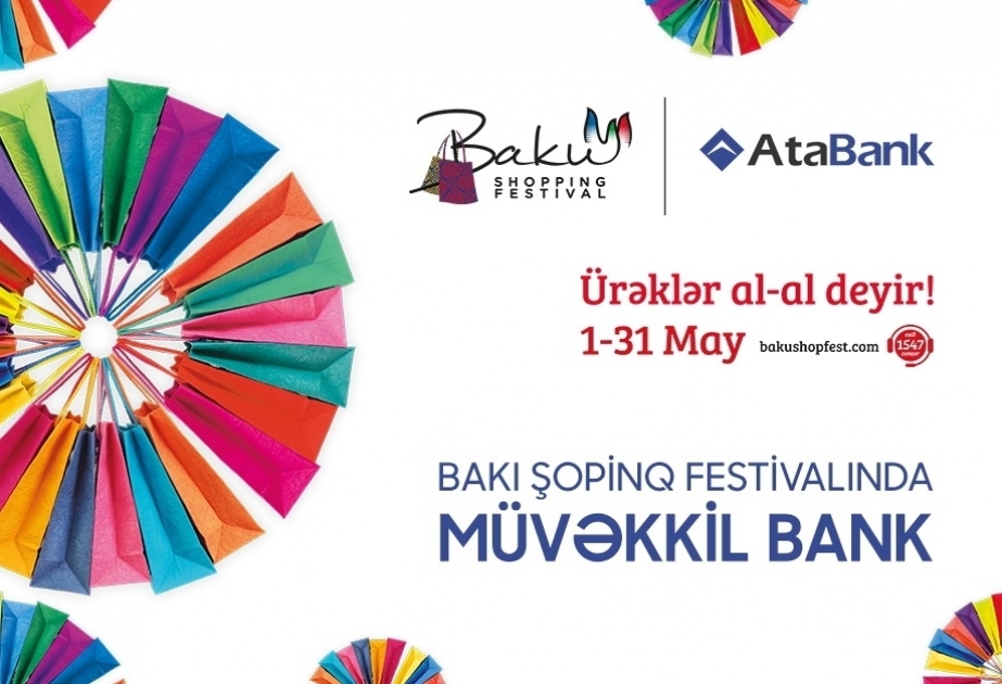 “AtaBank” “Baku Shopping Festival” zamanı müştərilərə xidmət göstərəcək