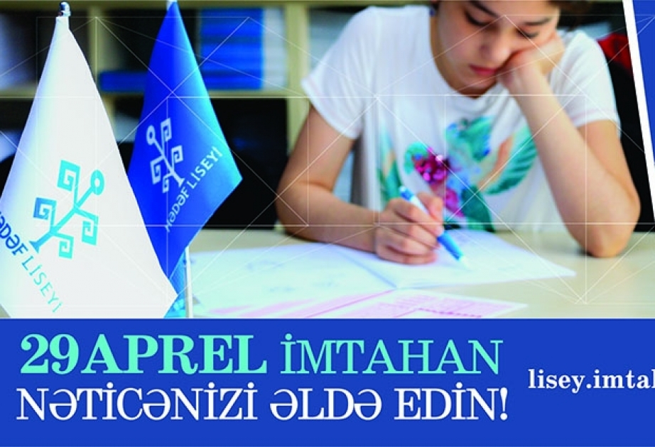 Hədəf STEM Liseyində aprelin 29-da keçirilmiş güzəşt imtahanının qalibləri müəyyənləşib