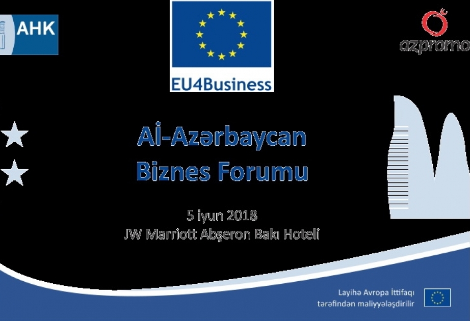 Bakıda Azərbaycan-Avropa İttifaqı biznes forumu keçiriləcək
