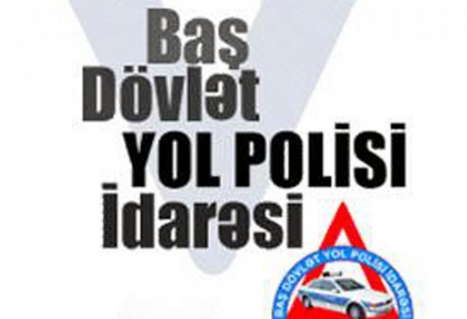Dövlət Yol Polisi vətəndaşlara müraciət edib