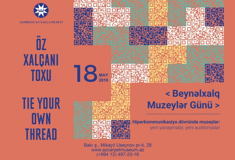 Xalça Muzeyi “Öz ilməni toxu” adlı interaktiv instalyasiya hazırlayıb