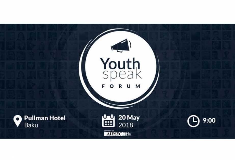 В Баку пройдет масштабный молодежный форум - «YouthSpeak Forum-2018»