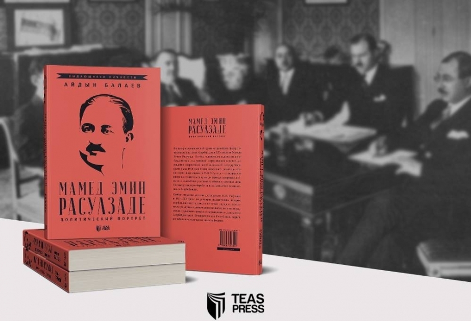 “Məmməd Əmin Rəsulzadə: siyasi portret” kitabı işıq üzü görüb