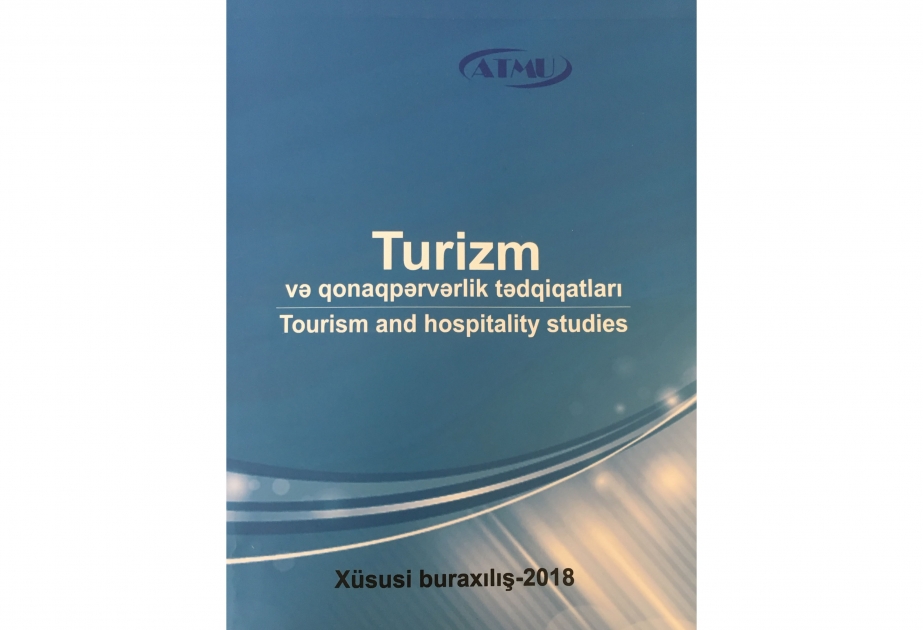 “Turizm və qonaqpərvərlik tədqiqatları” beynəlxalq jurnalının birinci nömrəsi çapdan çıxıb