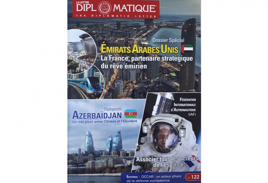 Fransanın “Lettre Diplomatique” jurnalının növbəti nömrəsi Azərbaycana həsr olunub
