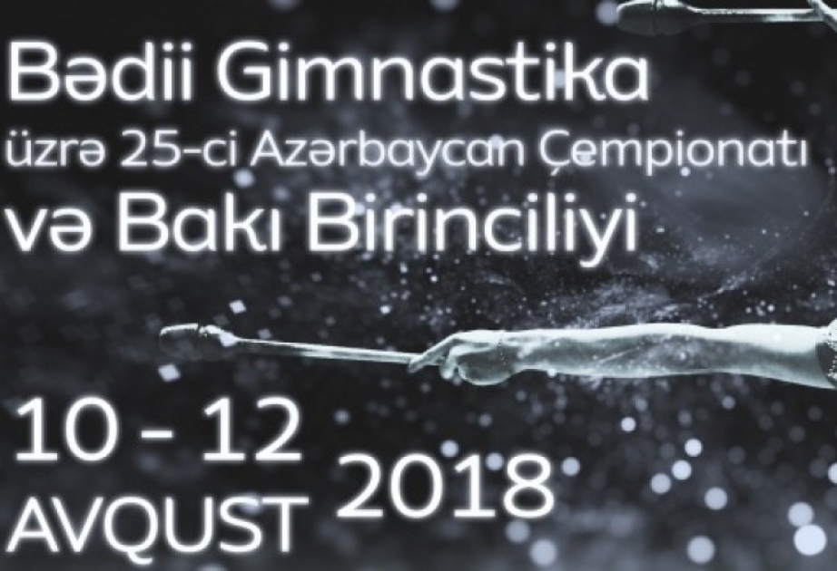 Bədii gimnastlar 25-ci Azərbaycan çempionatı və Bakı birinciliyində güclərini sınayacaqlar