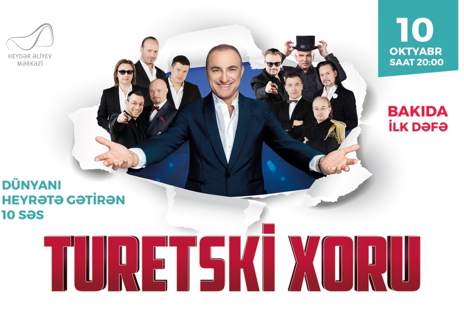 Dünyanı heyrətə gətirən 10 səs – “Turetski xoru” Heydər Əliyev Mərkəzində çıxış edəcək