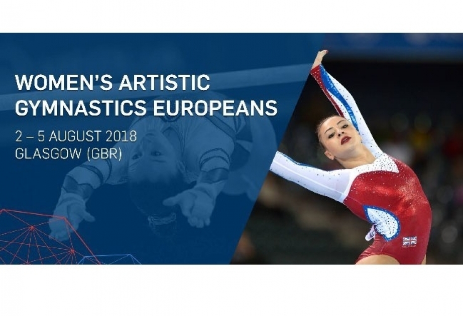 Qadın idman gimnastlarının Avropa çempionatında çıxışları yekunlaşıb
