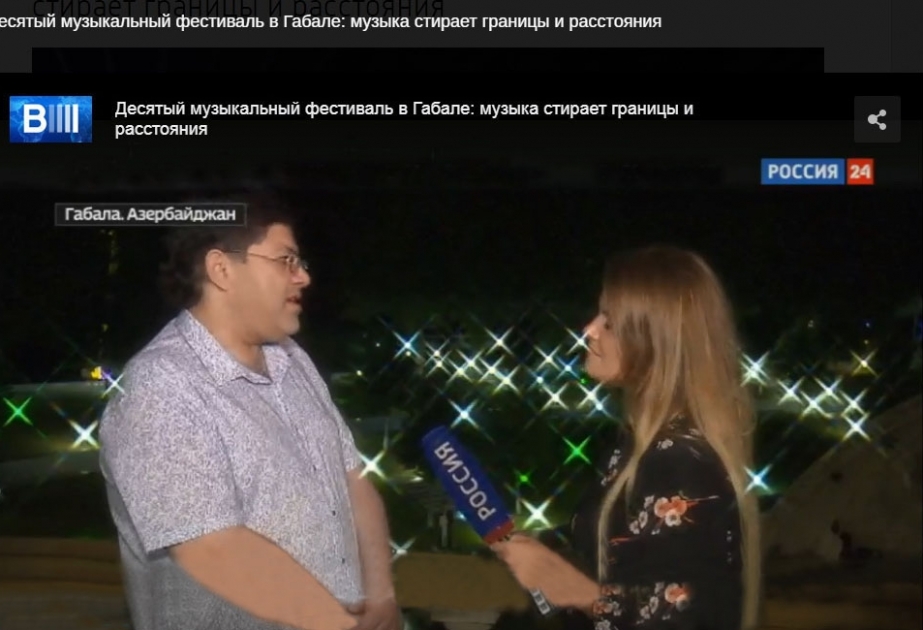 «Россия-24»: Десятый музыкальный фестиваль в Габале - музыка стирает границы и расстояния ВИДЕО