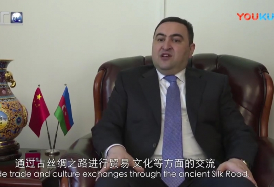 Ambassador: One Belt, One Road initiative creates new opportunities for Azerbaijan