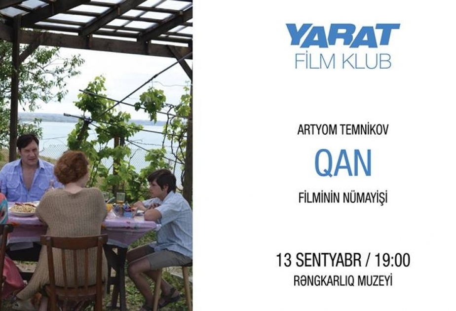 “YARAT”da rusiyalı rejissorun ekranlaşdırdığı film təqdim edilib