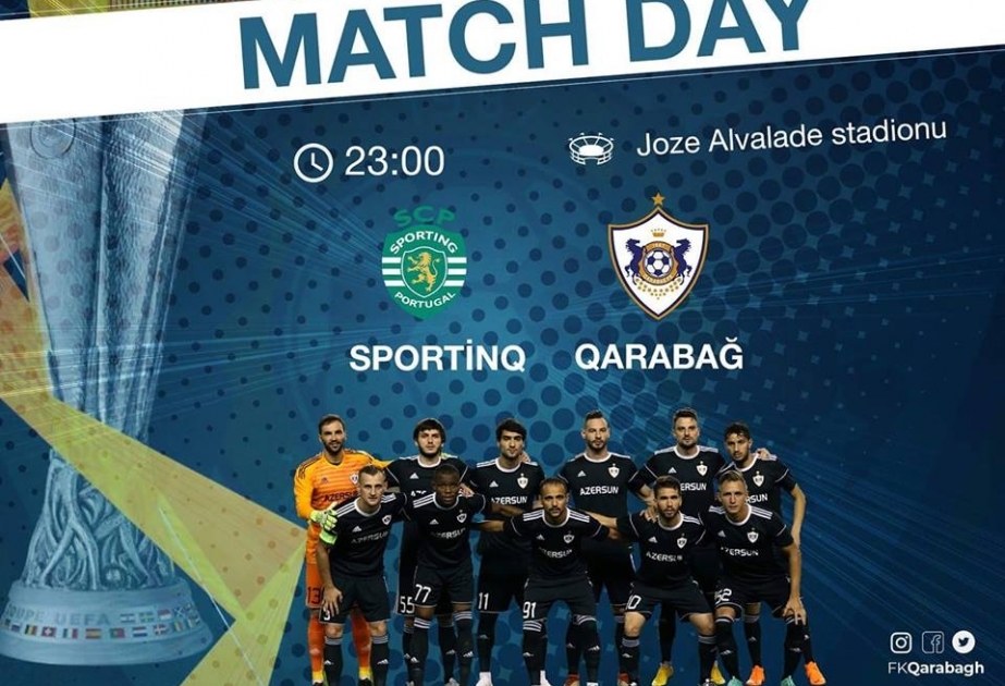 UEFA Avropa Liqası: “Qarabağ” klubu bu gün “Sportinq” komandası ilə qarşılaşacaq