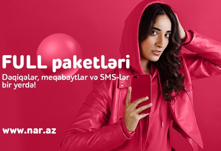 ®  "Nar"ın "Full" paketlərindən istifadə edən abunəçilərin sayı 40 faiz artıb