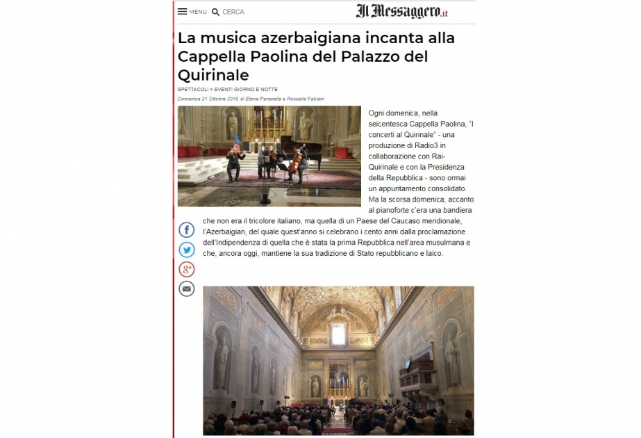 İtaliyanın nüfuzlu “İl Messaggero” qəzeti İtaliya Prezidenti Sarayında keçirilmiş Azərbaycan musiqilərindən ibarət konsertdən yazıb