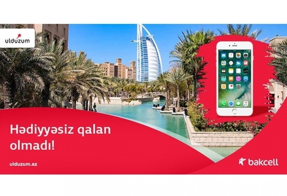 ®  Bakcell awards its Ulduzum partners with trip abroad