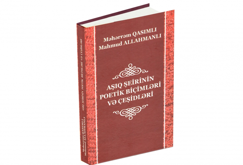 “Aşıq şeirinin poetik biçimləri və çeşidləri” kitabı işıq üzü görüb