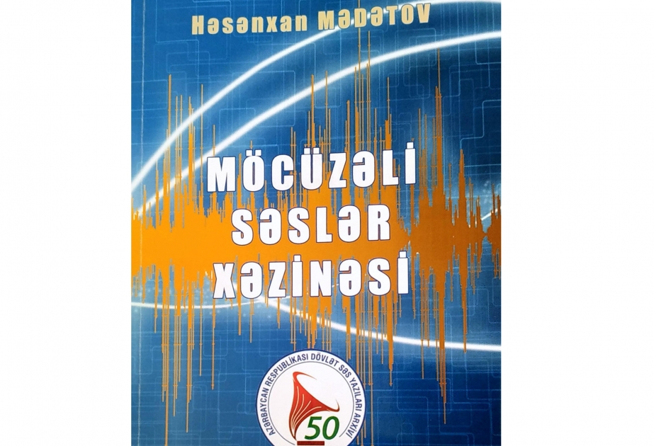 “Möcüzəli səslər xəzinəsi” kitabı işıq üzü görüb