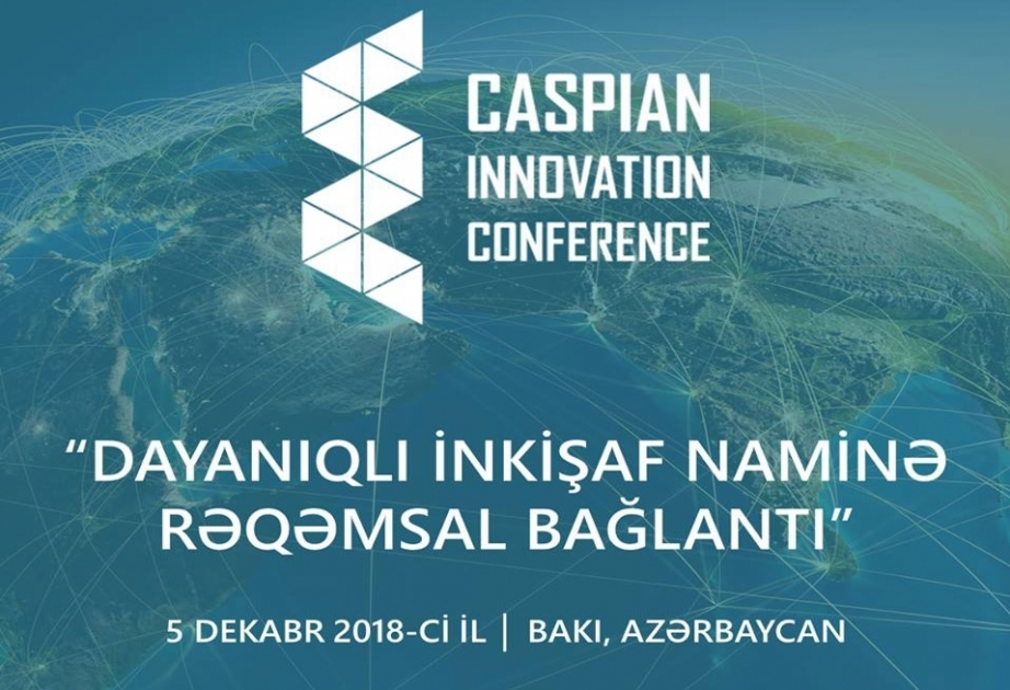 В рамках Bakutel впервые пройдет Каспийская инновационная конференция