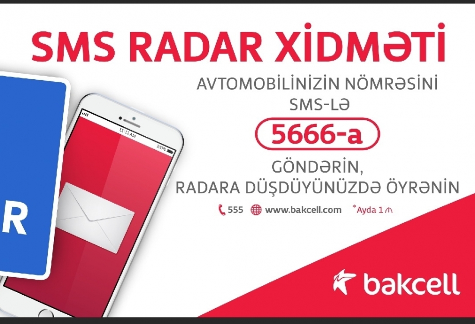 ® Thousands of Bakcell subscribers have benefit of using SMSRadar service