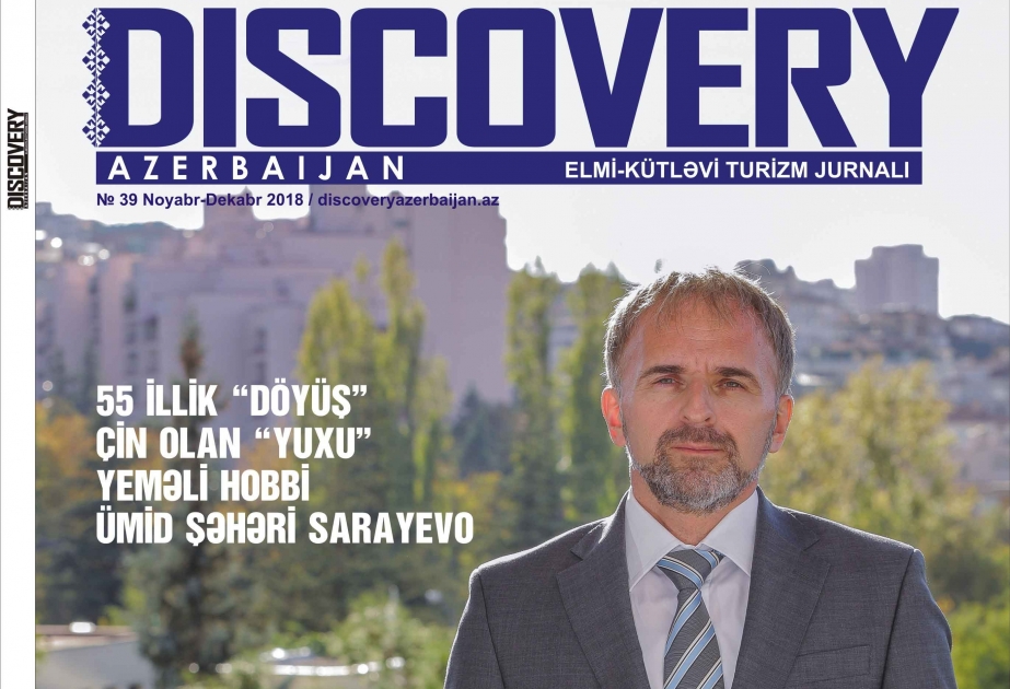 “Discovery Azerbaijan” jurnalının yeni nömrəsində...