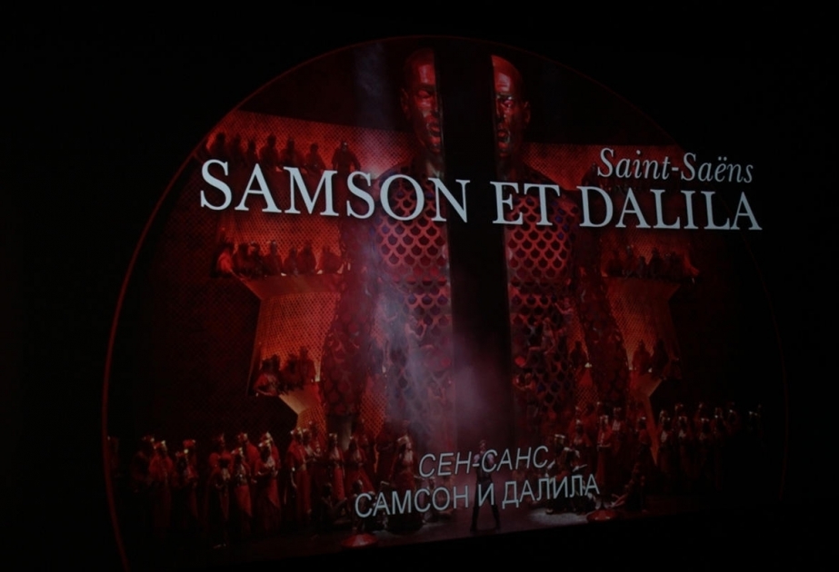 В Баку представлен спектакль Метрополитен-опера «Самсон и Далила»