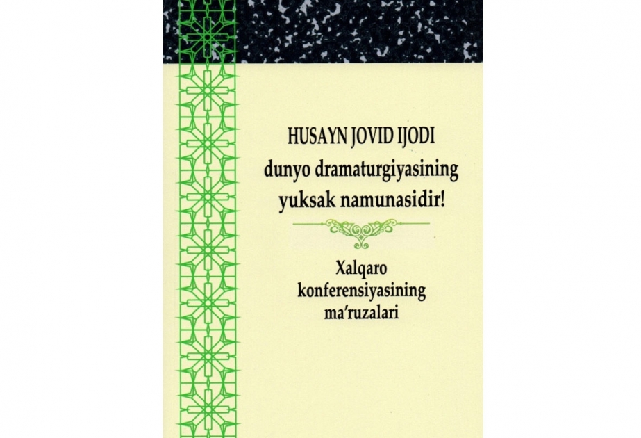 “Hüseyn Cavid yaradıcılığı dünya dramaturgiyasının zirvəsidir” adlı konfransın materialları çap edilib