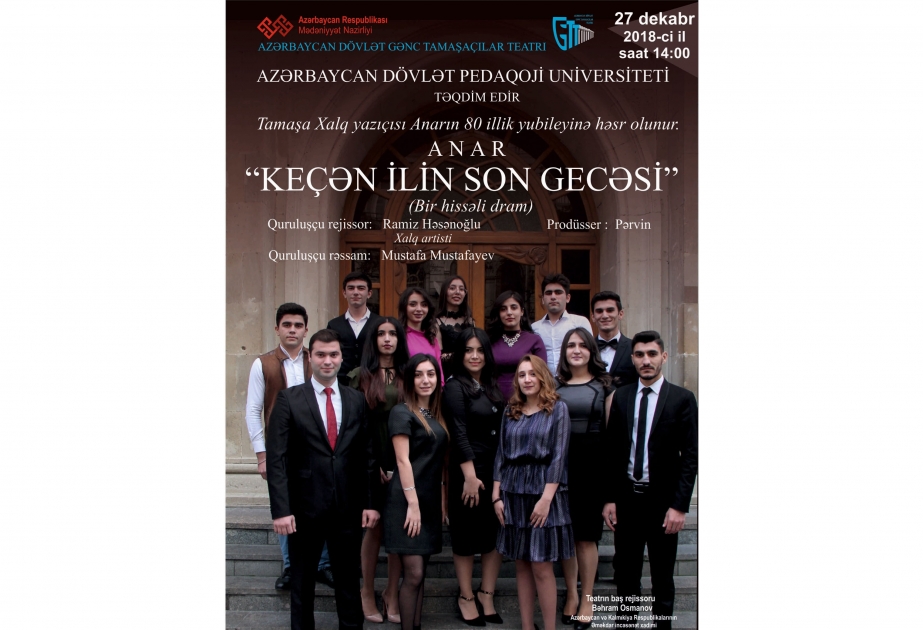 Pedaqoji Universitetin tələbələri Anarın pyesi əsasında tamaşa hazırlayıblar