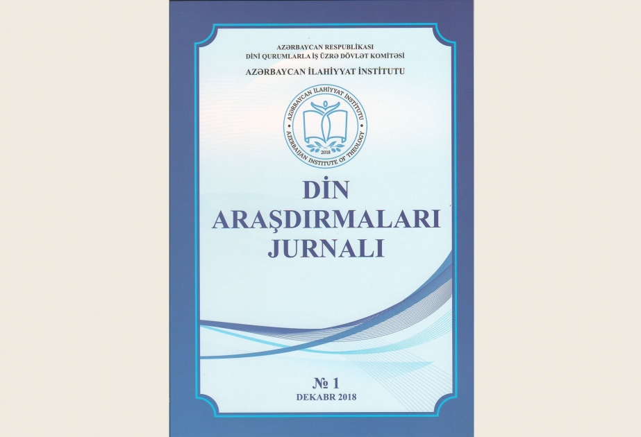 Azərbaycan İlahiyyat İnstitutunun “Din araşdırmaları” jurnalı çapdan çıxıb