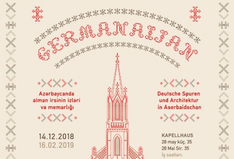 “Kapellhaus”da “Germanaijan” sərgisi davam edir