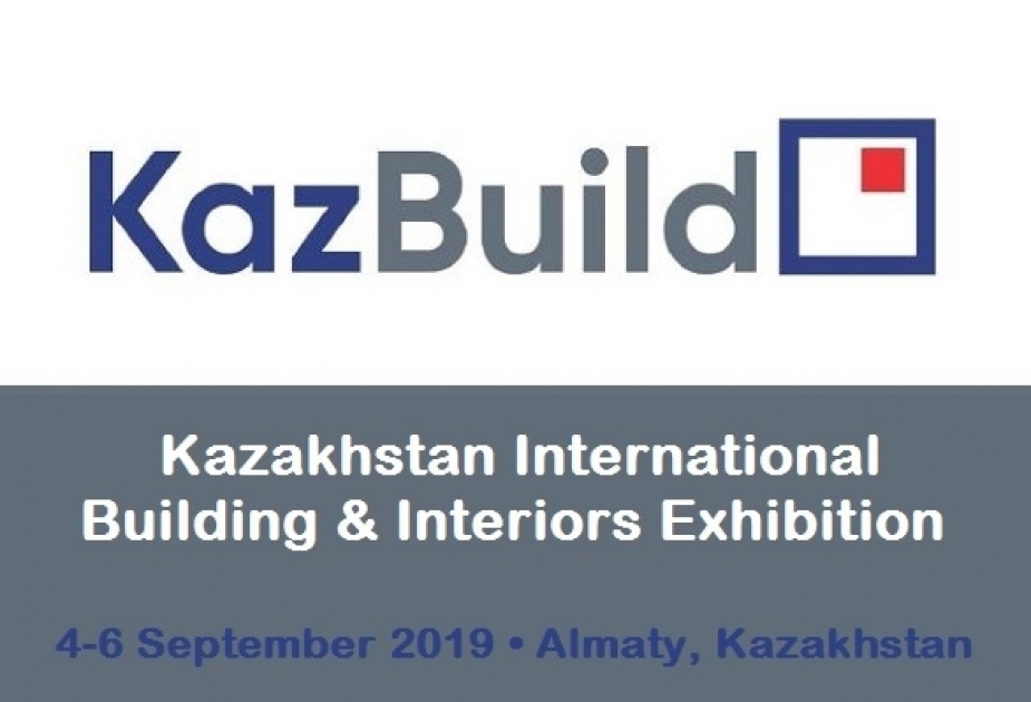 Азербайджан примет участие в выставке «KazBuild-2019»