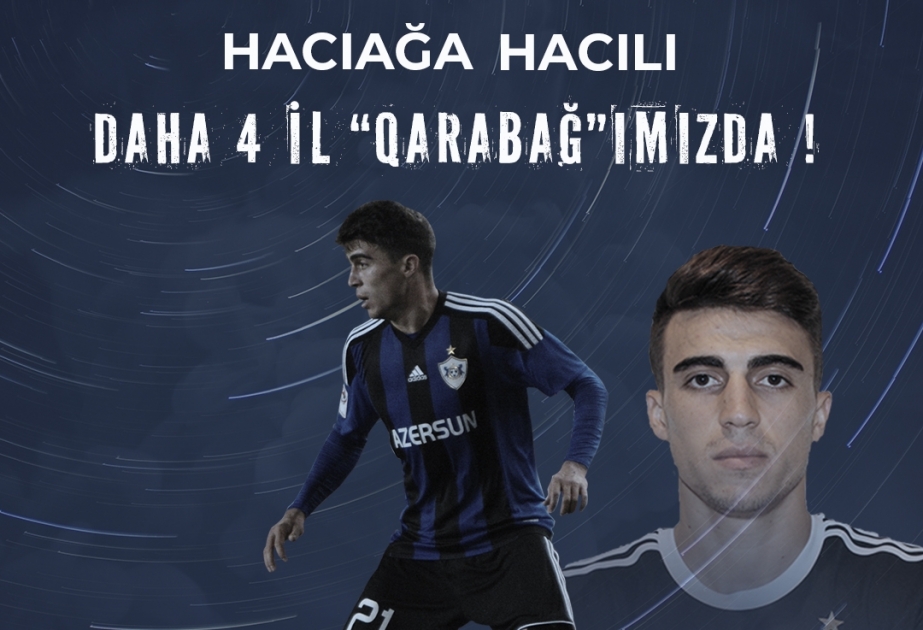 “Qarabağ” Hacıağa Hacılı ilə müqavilə imzalayıb
