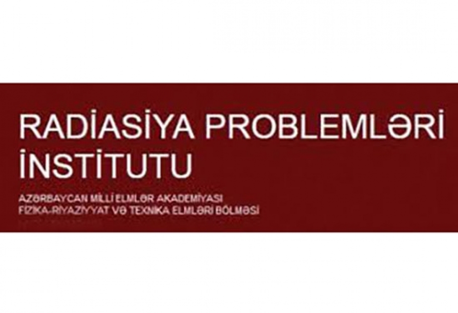 Radiasiya Problemləri İnstitutunun laboratoriyaları üzrə elmi mövzu və planlar müzakirə edilib