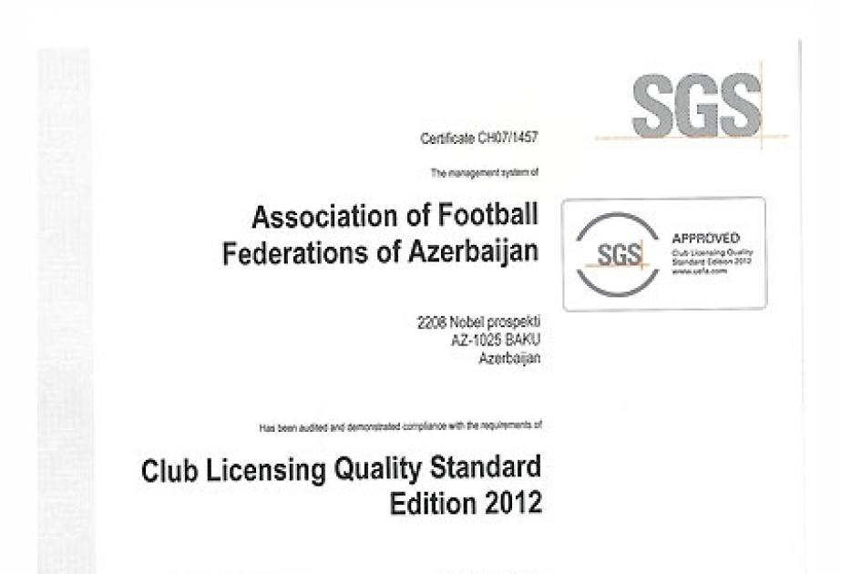 AFFA-nın Lisenziyalaşdırma qrupunun fəaliyyəti UEFA-nın keyfiyyət standartlarına uyğundur