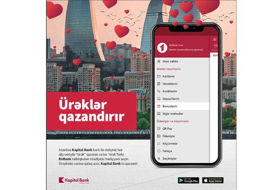 ®  “Kapital Bank”la “Ürəklər” toplayıb, hədiyyə qazanın
