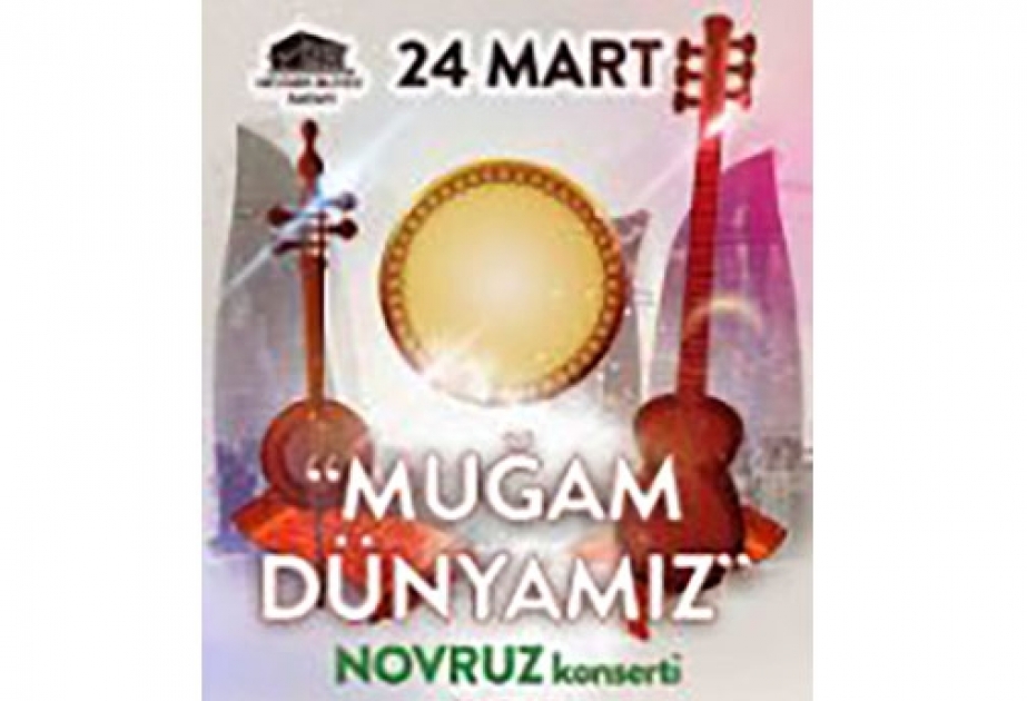 Heydər Əliyev Sarayında “Muğam dünyamız” adlı konsert olacaq
