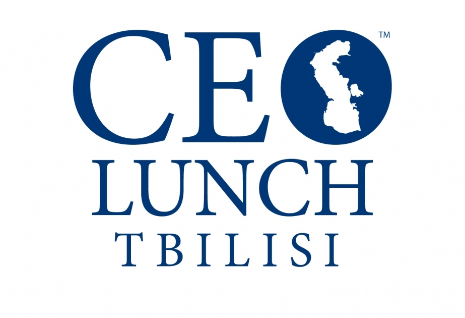Fevralın 22-də “CEO Lunch Tbilisi” keçiriləcək