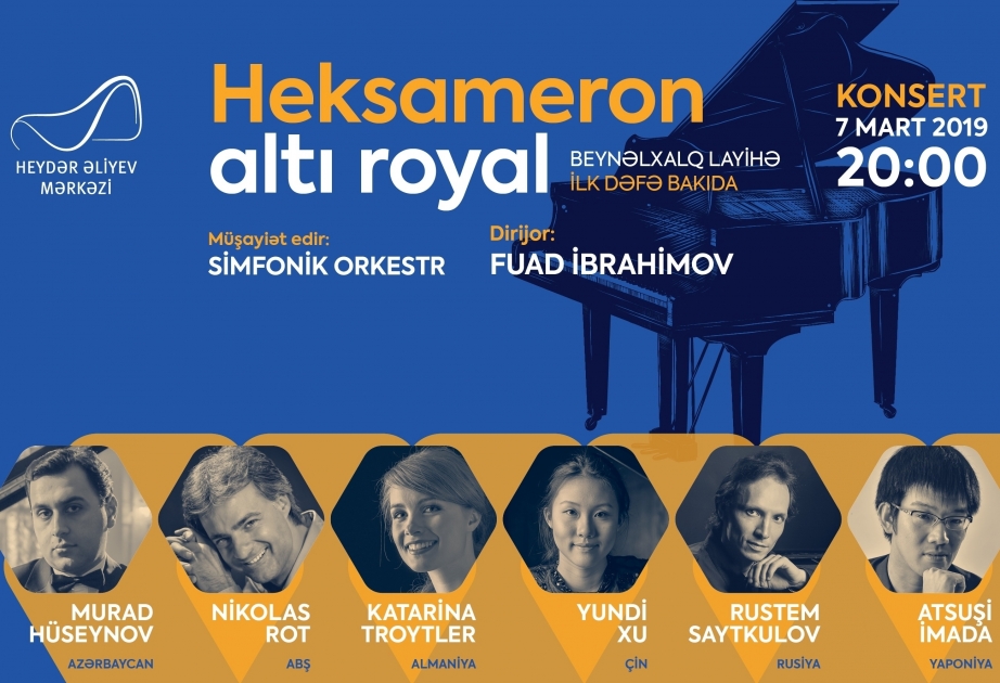 Pianisten aus sechs Ländern präsentieren Hexameron im Heydar Aliyev Zentrum