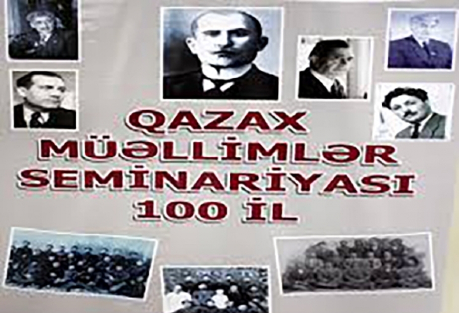 Qazax müəllimlər seminariyasının 100 illik yubileyinə həsr olunan beynəlxalq konfrans təşkil ediləcək