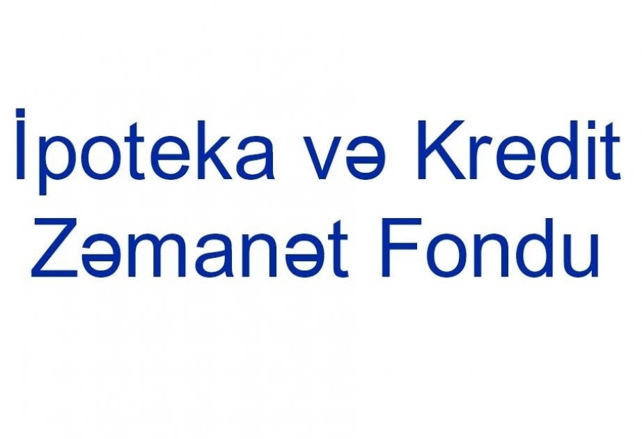 İpoteka və Kredit Zəmanət Fondunun yeni kredit reytinqi modeli təqdim olunub