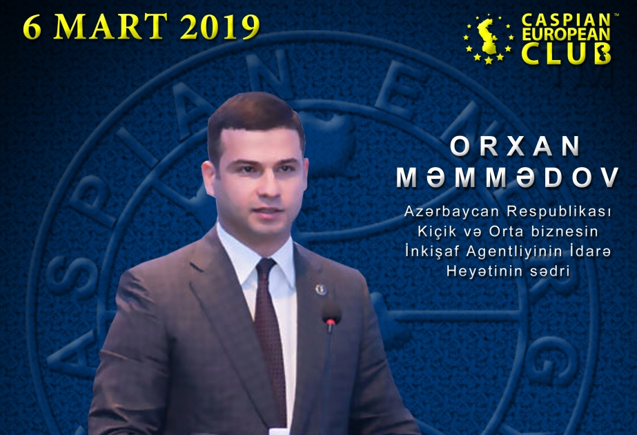 Kiçik və Orta Biznesin İnkişafı Agentliyi ilə “Caspian European Club” biznes forum keçirəcək