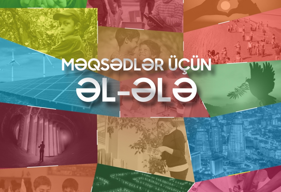 “Məqsədlər üçün əl-ələ” layihəsinə start verilib