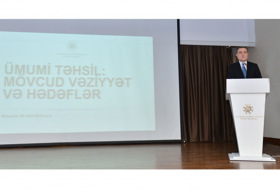 “Ümumi təhsil: mövcud vəziyyət və hədəflər” mövzusunda müşavirə