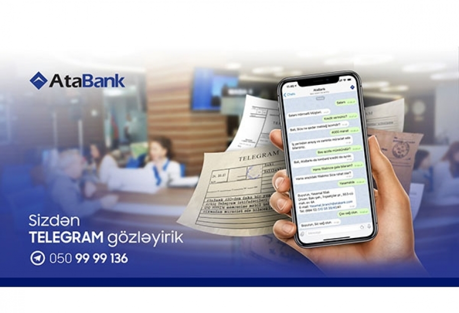 ®  “AtaBank” kommunikasiya kanallarının sayını artırır