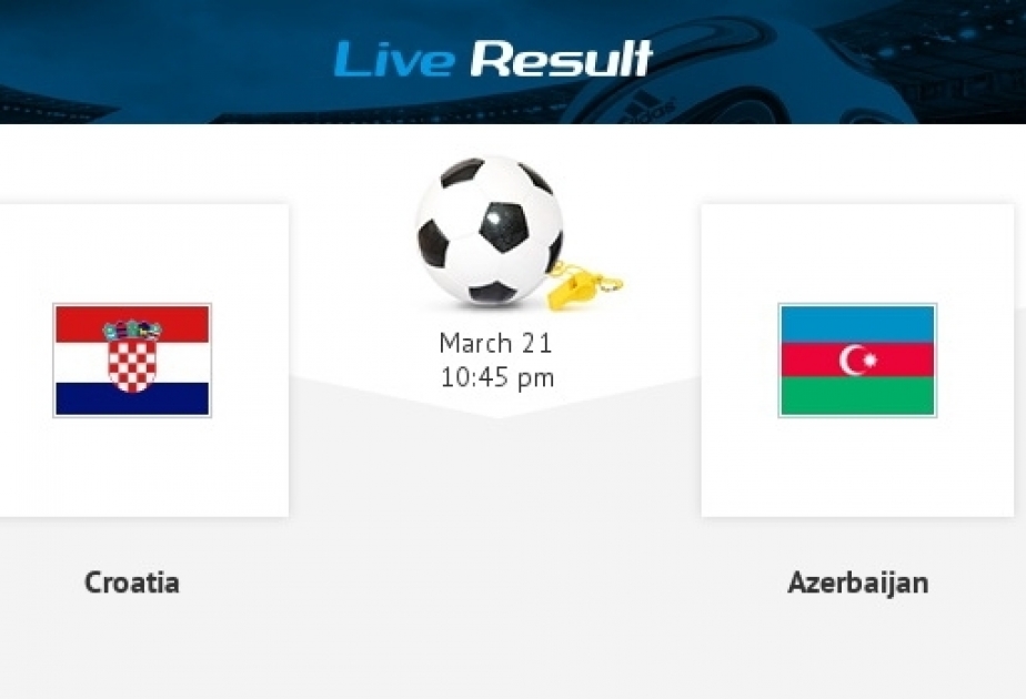 克罗地亚公布对阵阿塞拜疆队的球员名单