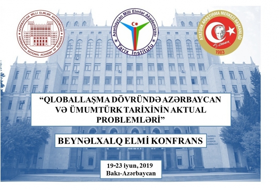 В Баку обсудят проблемы общетюркской истории в период глобализации