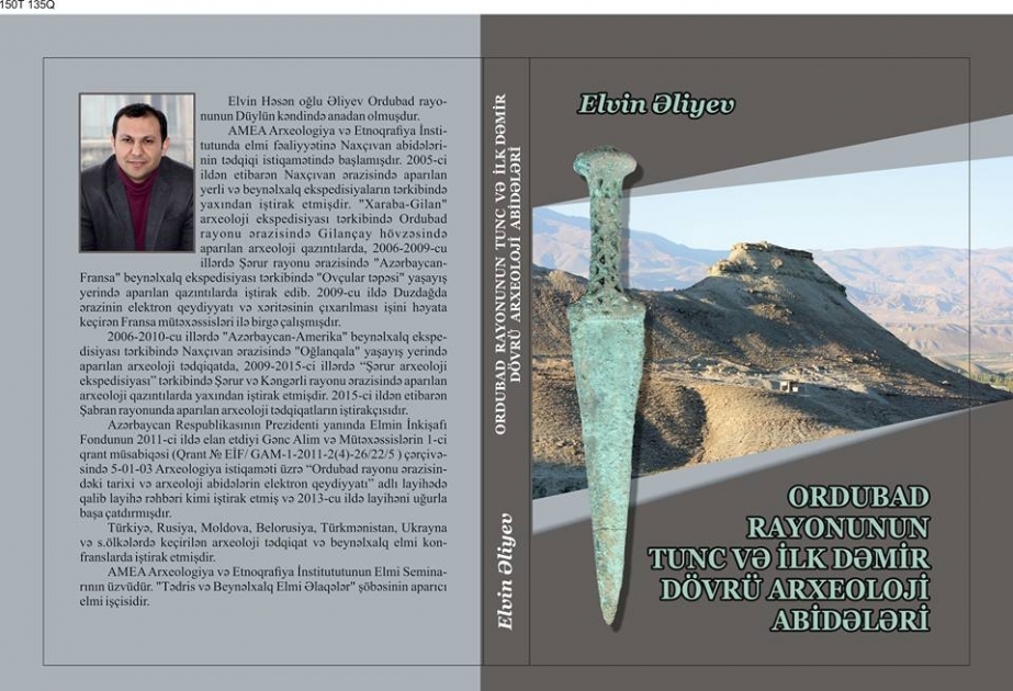 Ordubad rayonunun arxeoloji abidələrinə həsr edilən tədqiqat əsəri çapdan çıxıb